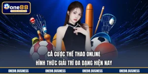 Cá Cược Thể Thao Online - Hình Thức Giải Trí Đa Dạng Hiện Nay