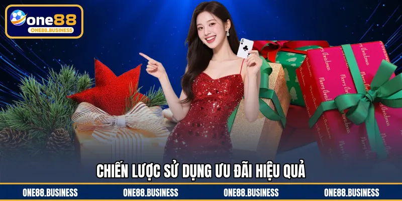 Chiến lược sử dụng ưu đãi hiệu quả