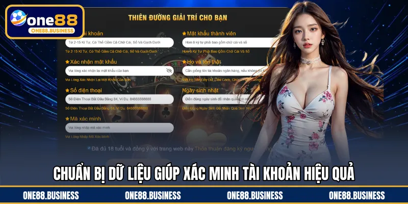 Chuẩn bị dữ liệu giúp xác minh tài khoản hiệu quả
