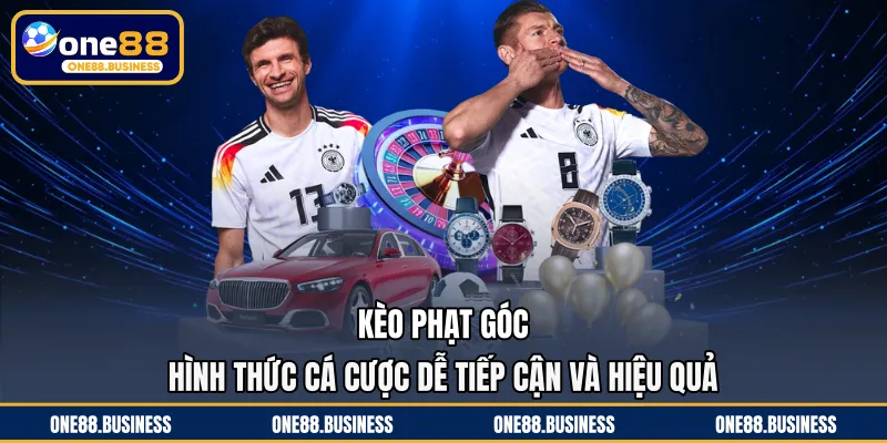 Kèo Phạt Góc - Hình Thức Cá Cược Dễ Tiếp Cận Và Hiệu Quả
