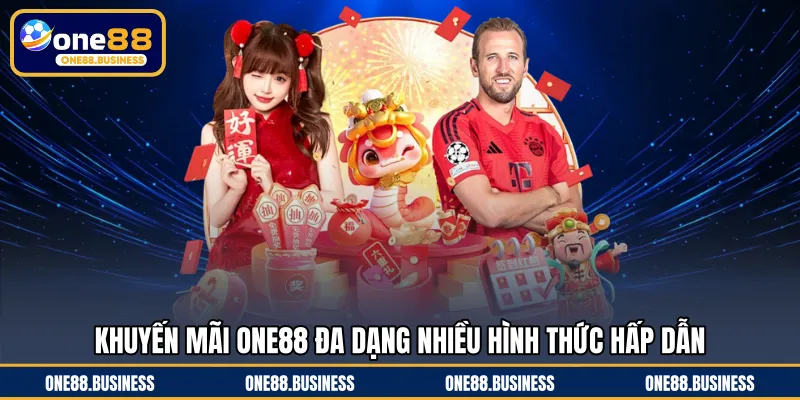 Khuyến mãi ONE88 đa dạng nhiều hình thức hấp dẫn