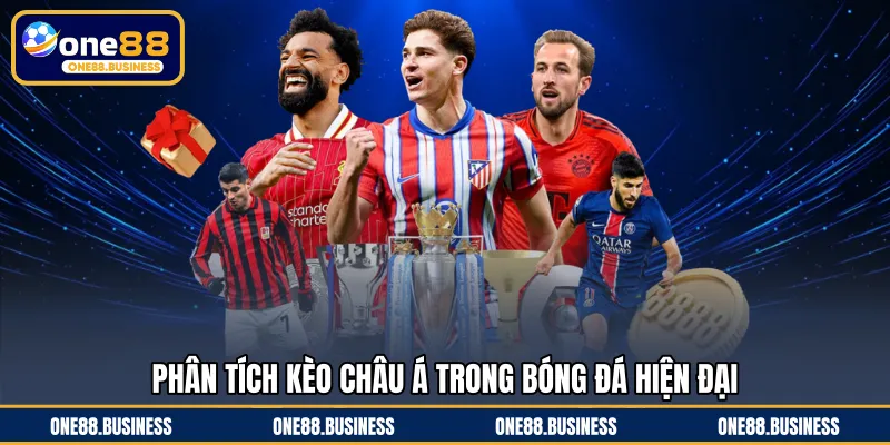 Phân tích kèo châu Á trong bóng đá hiện đại