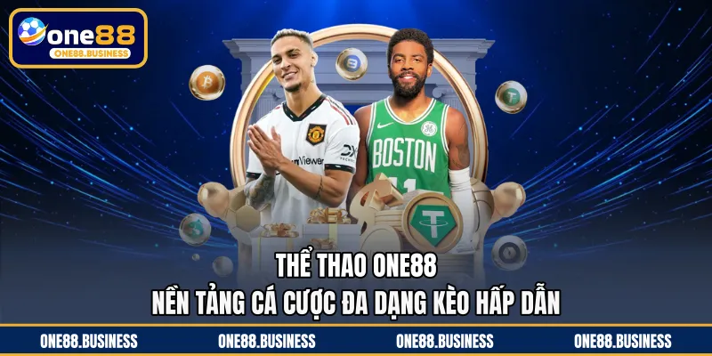 Danh mục thể thao ONE88 đa dạng kèo hấp dẫn