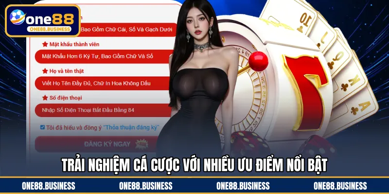 Trải nghiệm cá cược với nhiều ưu điểm nổi bật