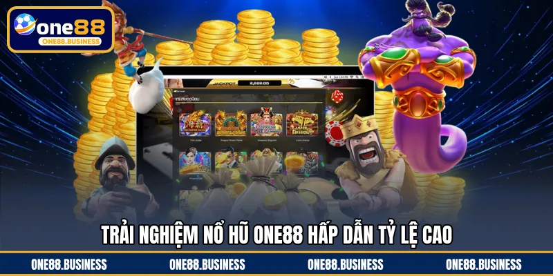 Trải nghiệm nổ hũ ONE88 hấp dẫn tỷ lệ cao